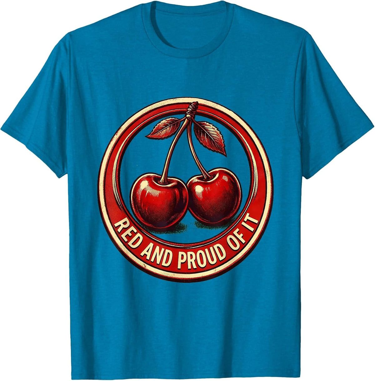 Red and Proud of It Cherry Graphic Design T-Shirt - Sapphire Blue
