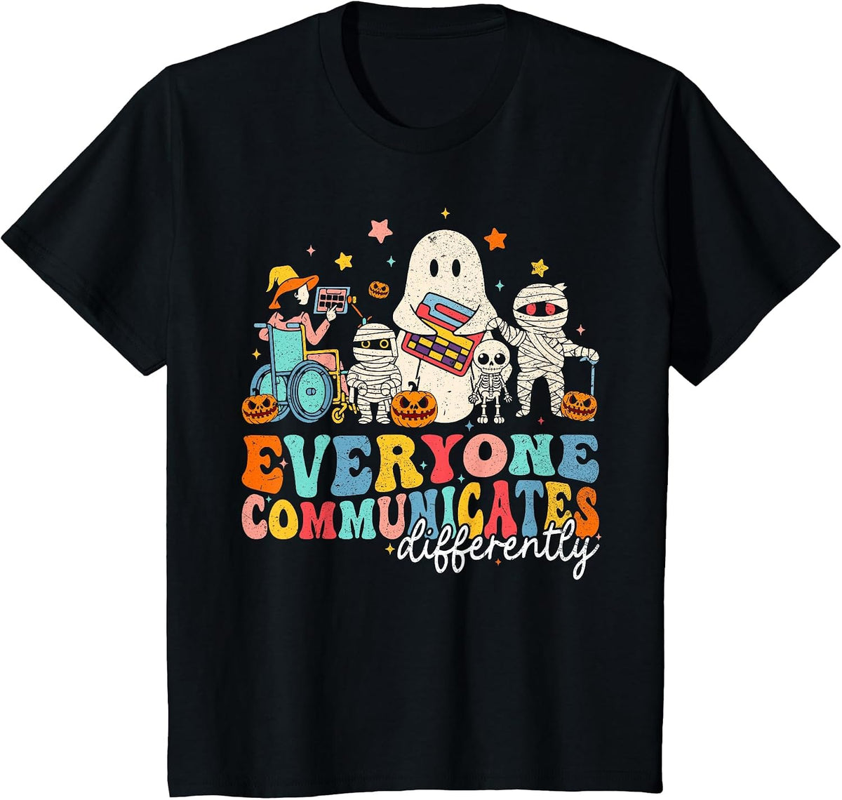 Everyone Communicates Differently Halloween SLP Sped Teacher T-Shirt - Black