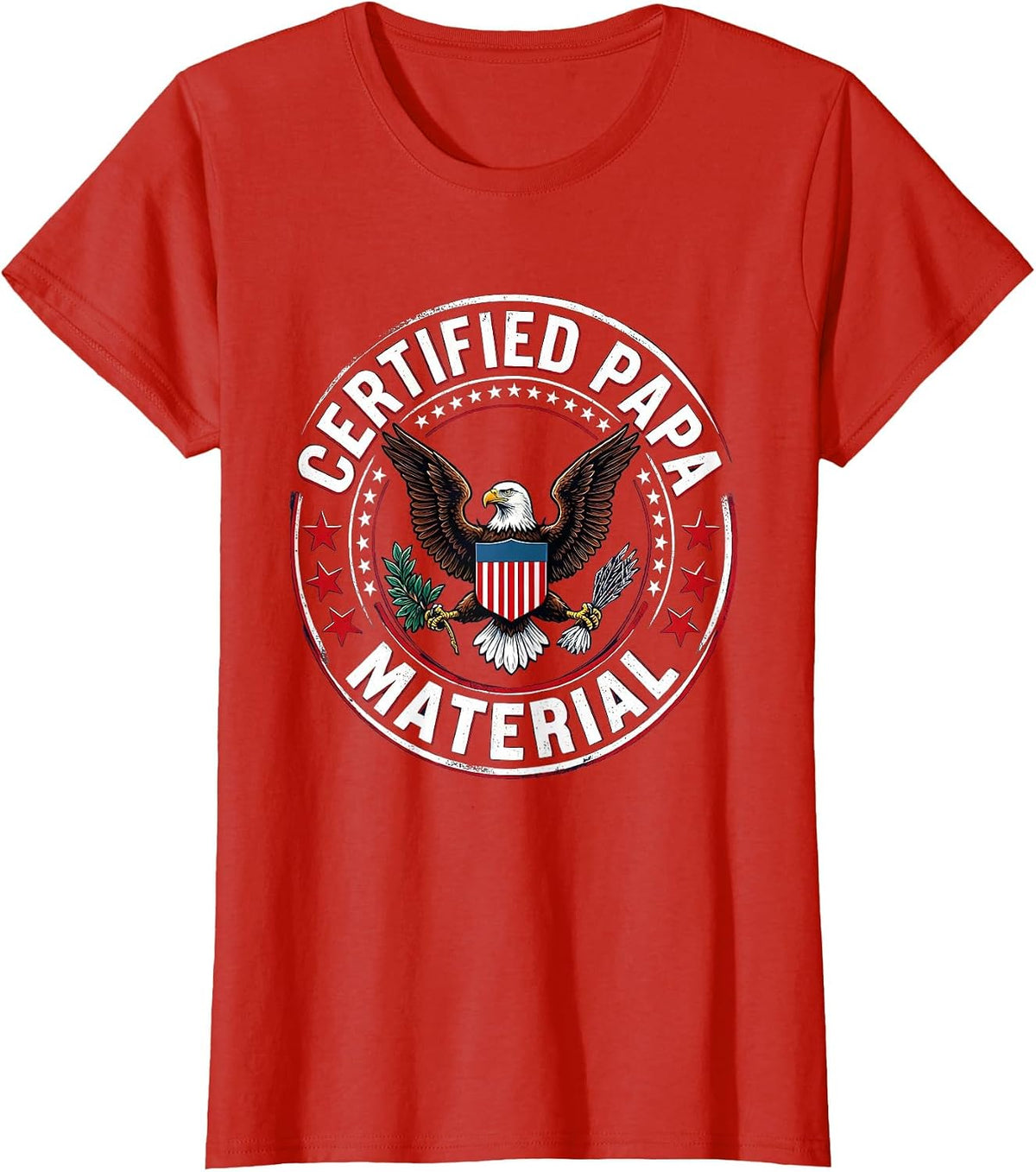 Women's Certified Papa Material Bold Dad Graphic Design T-Shirt - Red