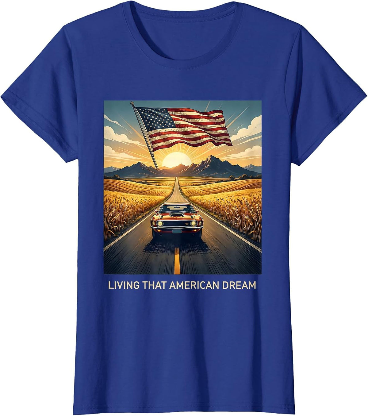 Women's Living That American Dream Patriotic Design T-Shirt - Royal Blue