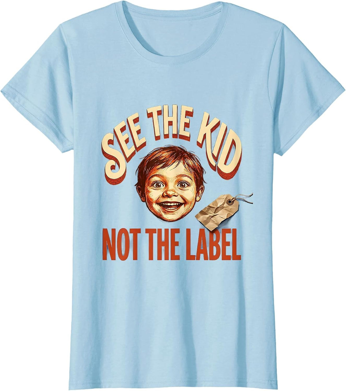 Women's See the Kid Not the Label Special Education Tee T-Shirt - Baby Blue