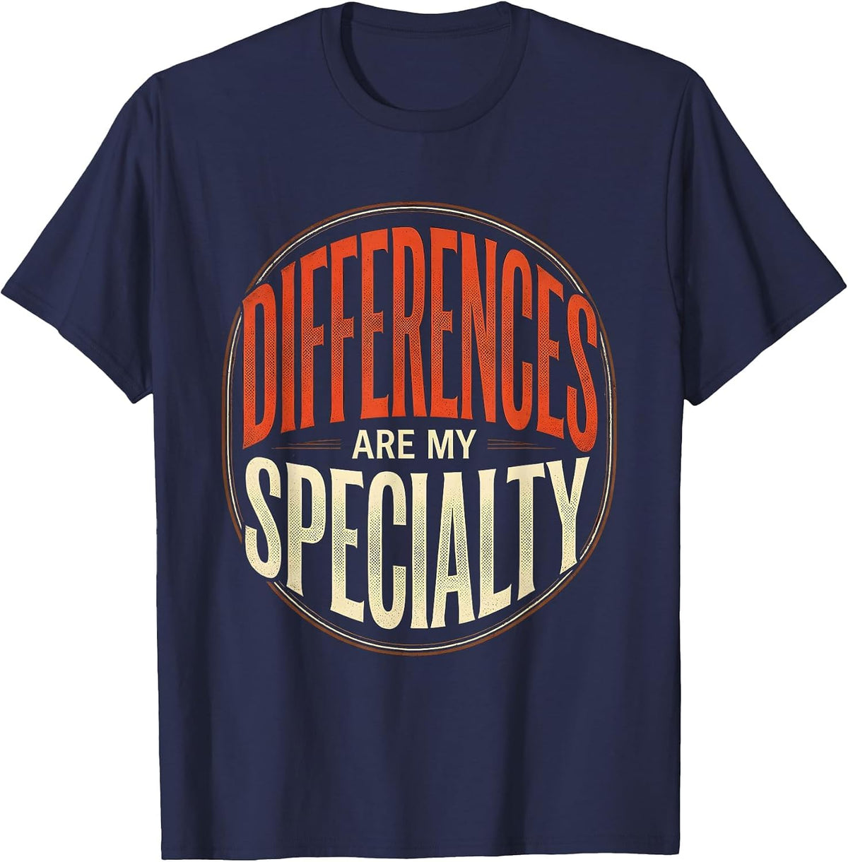 Differences Are My Specialty Special Education Teacher T-Shirt - Navy Blue