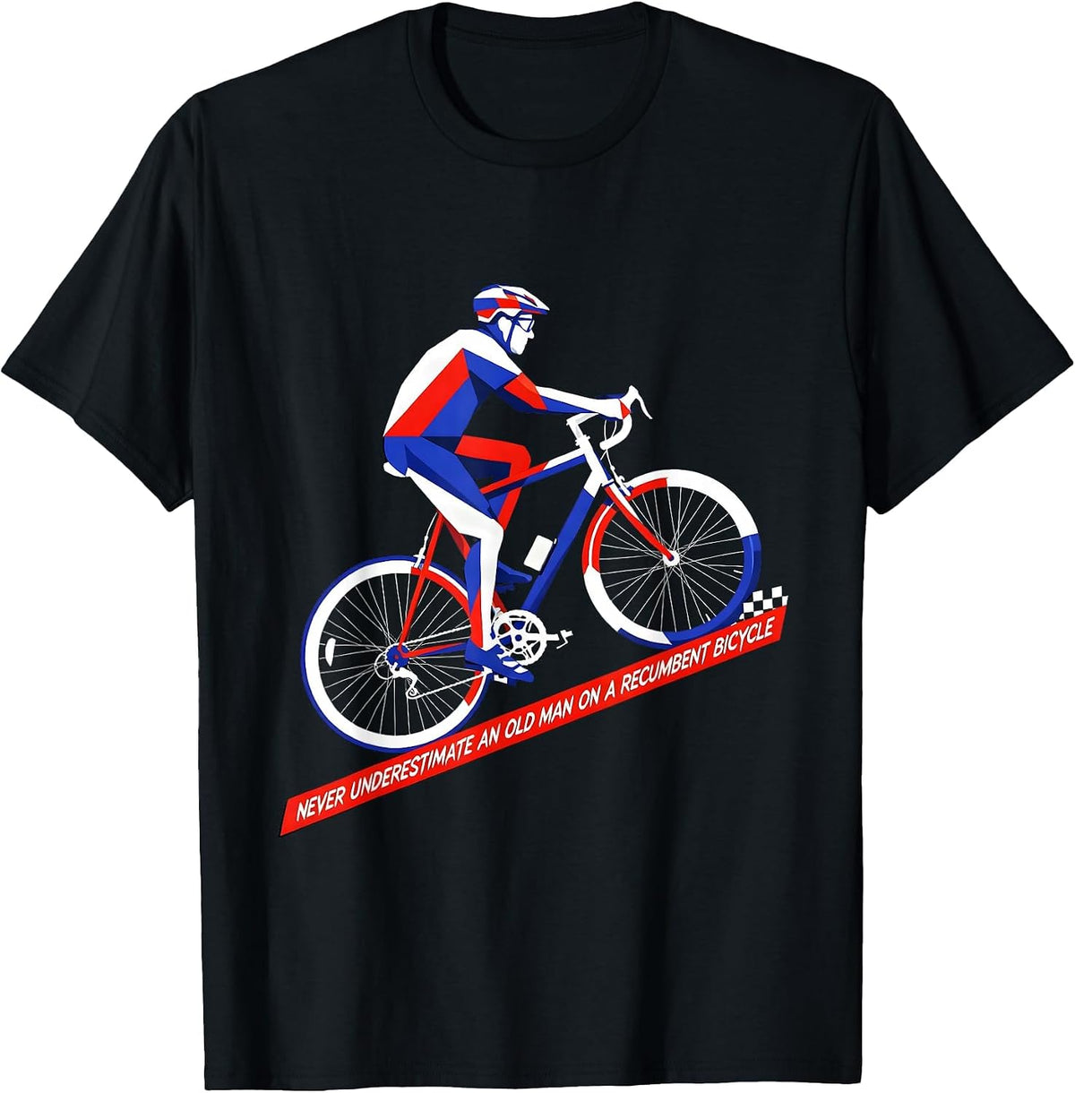 Men's Never Underestimate An Old Man On A Recumbent Bicycle T-Shirt - Black