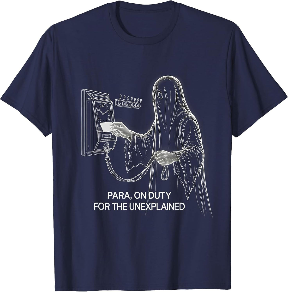 Para, On Duty for the Unexplained Funny Ghost T-Shirt - Navy Blue