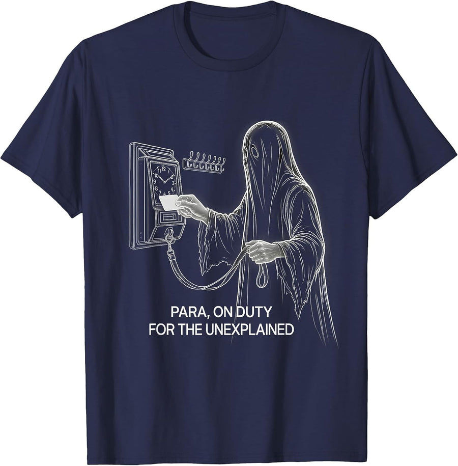 Para, On Duty for the Unexplained Funny Ghost T-Shirt - Navy Blue