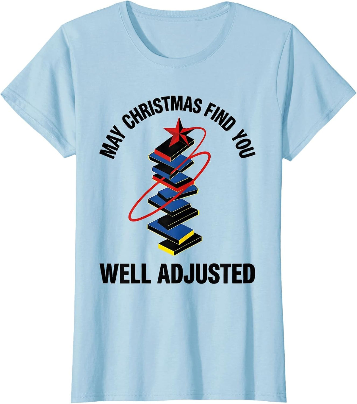 May Christmas Find You Well Adjusted Funny Chiropractor T-Shirt - Baby Blue