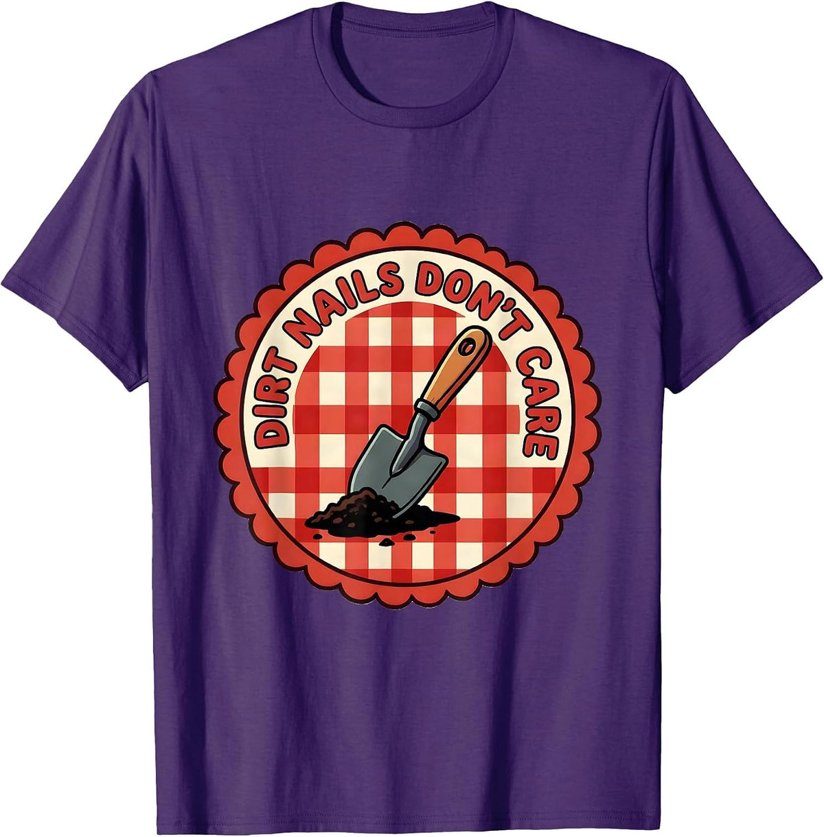 Men's Dirt Nails Don't Care Gardening Design T-Shirt - Purple