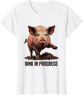 Women's Oink In Progress Funny Pig Farm Animal Lover Distressed T-Shirt - White