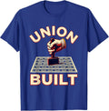 Union Built Patriotic Labor Day Union Worker Pride T-Shirt - Royal Blue