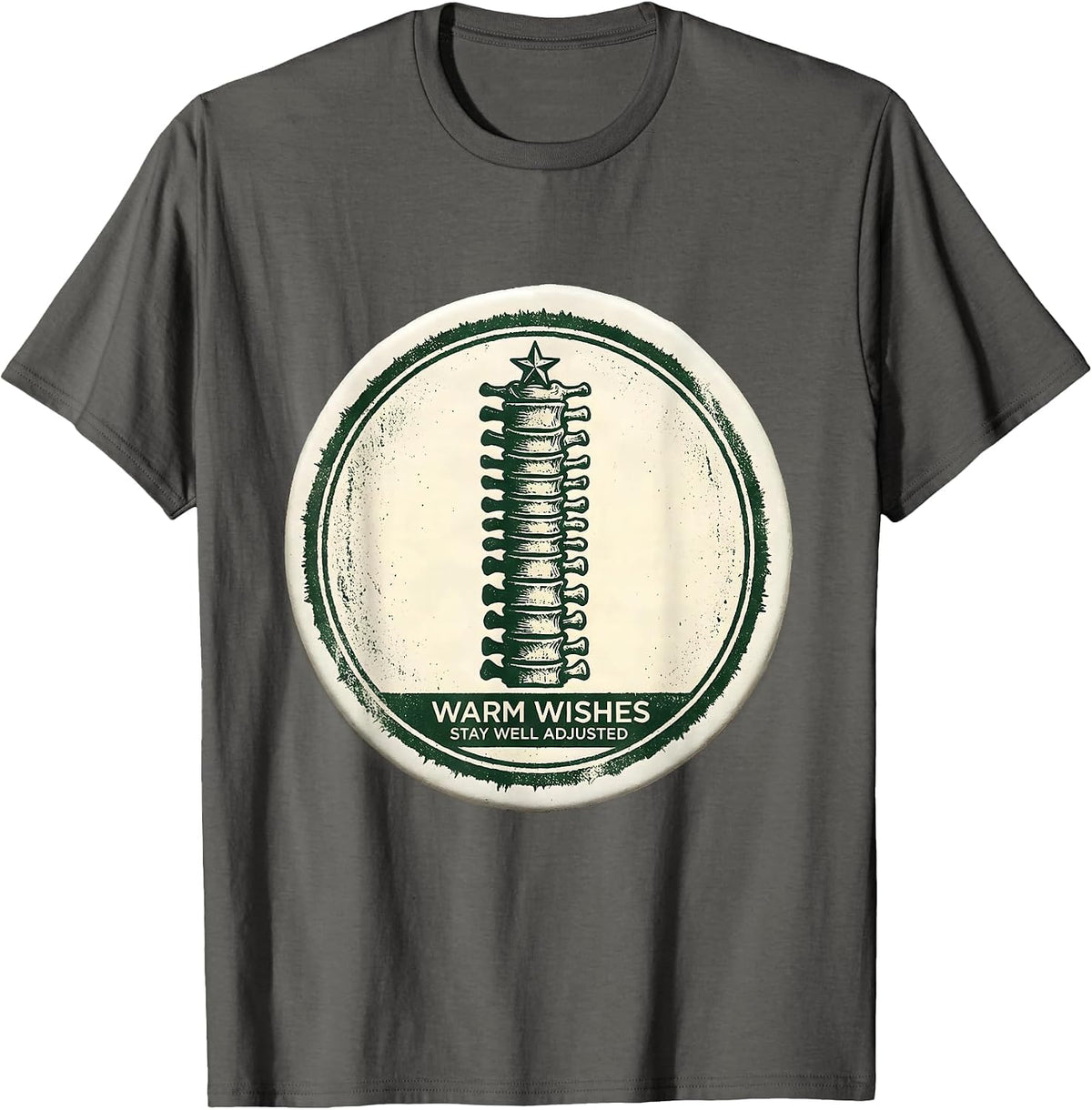 Men's Warm Wishes Stay Well Adjusted Funny Chiropractor Office T-Shirt - Asphalt Grey