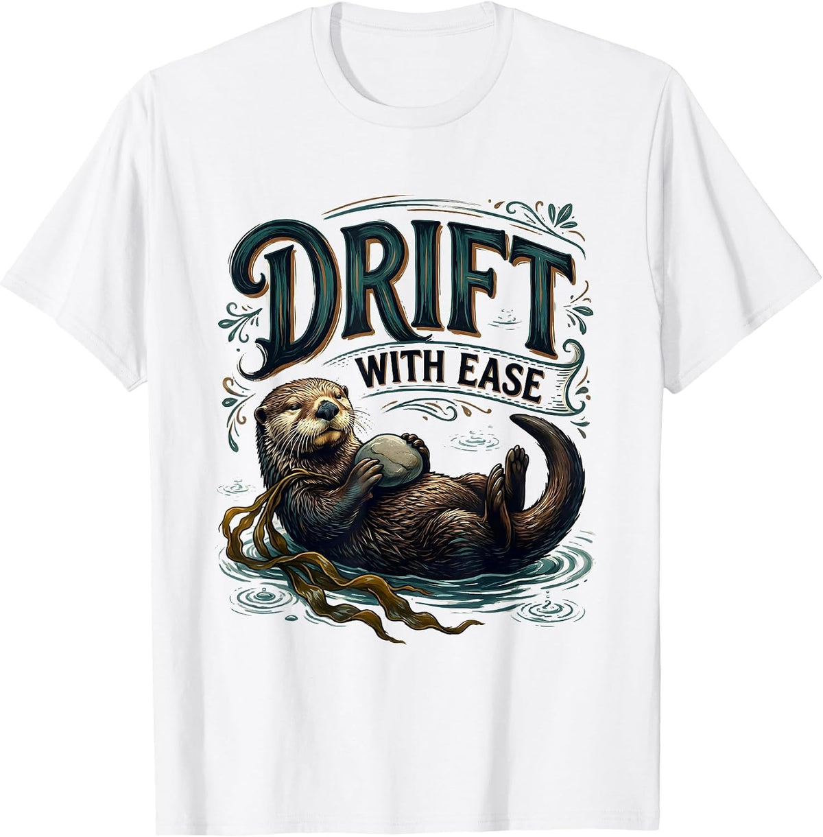 Men's Drift With Ease Funny Sea Otter Animal Lover Gift T-Shirt - White