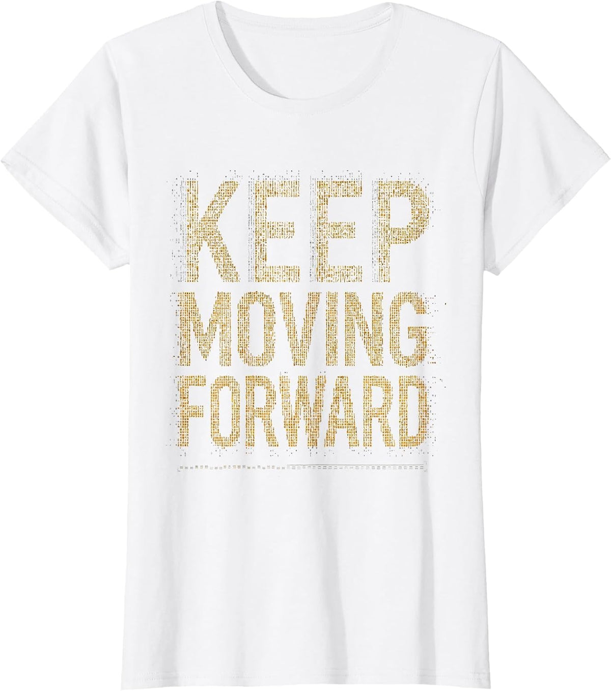 Keep Moving Forward Physical Therapy Design T-Shirt - White