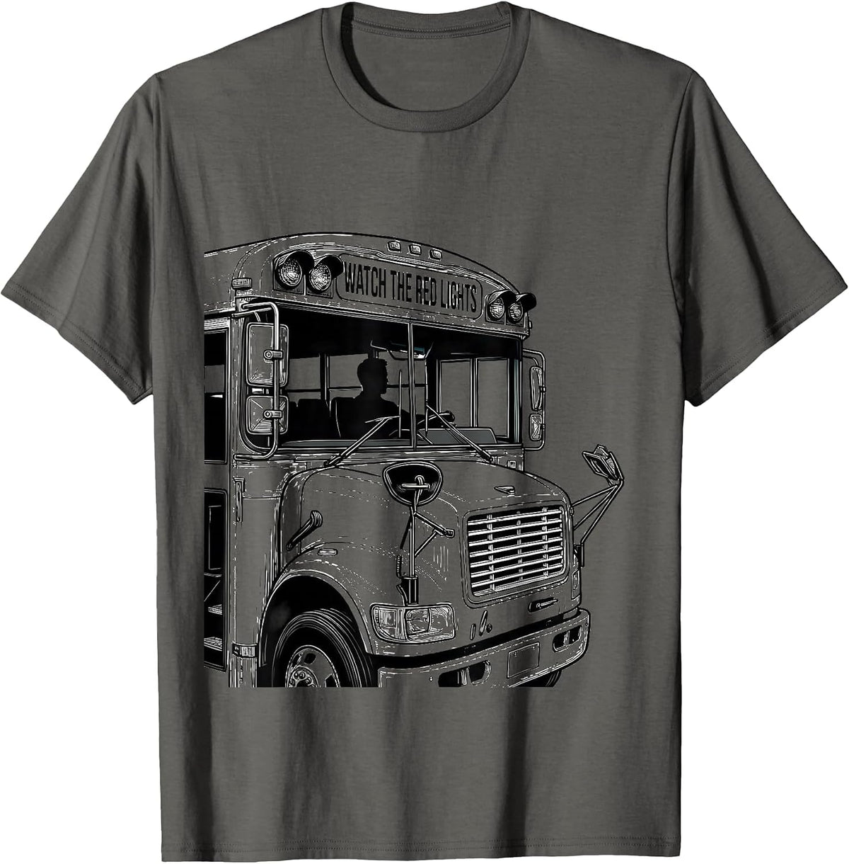 Watch The Red Lights Funny School Bus Driver Novelty Gift T-Shirt - Asphalt Grey