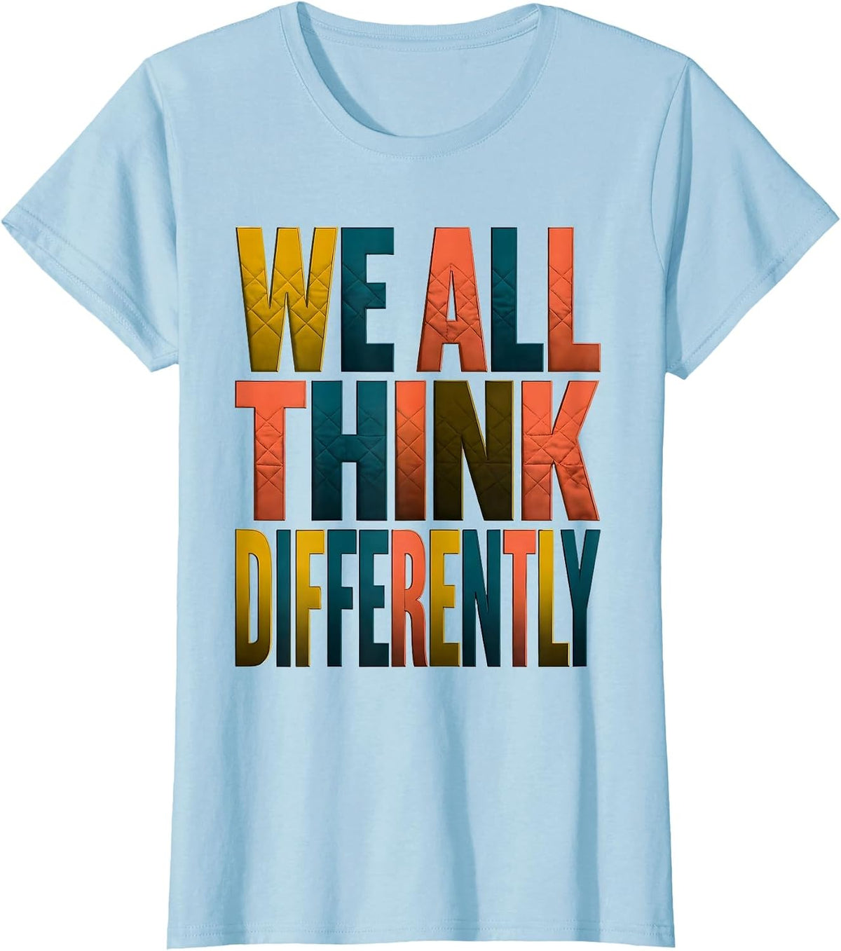 Women's We All Think Differently Autism Awareness Design T-Shirt - Baby Blue