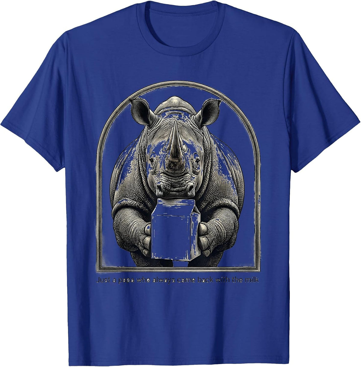 Just a Papa Who Always Came Back With the Milk Dad T-Shirt - Royal Blue