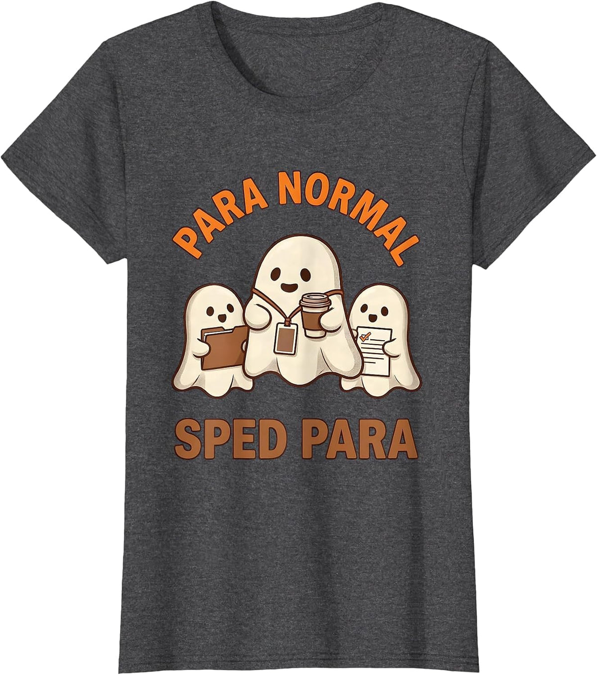 Women's Para Normal SPED Para Ghost Pun Humor Halloween Teacher T-Shirt - Dark Heather Grey