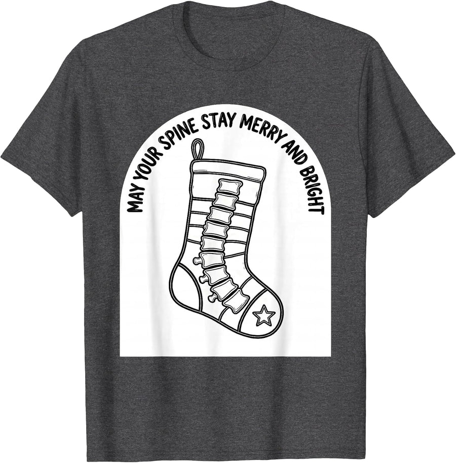 Men's May Your Spine Stay Merry And Bright Funny Chiropractor T-Shirt - Dark Heather Grey