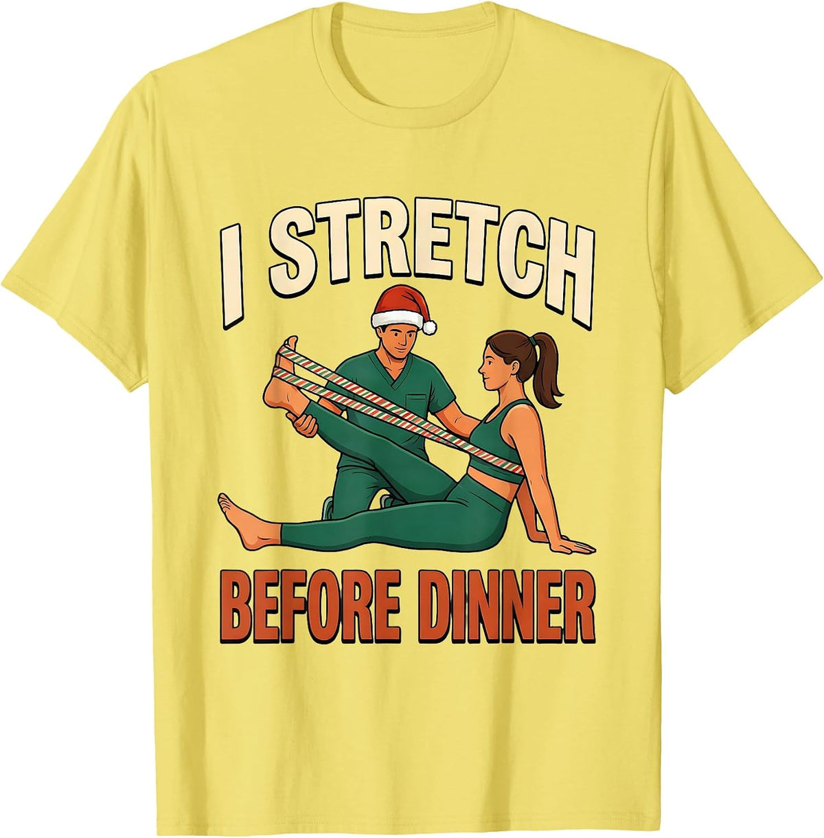 Men's I Stretch Before Dinner Funny Physical Therapy Christmas PT T-Shirt - Lemon Yellow