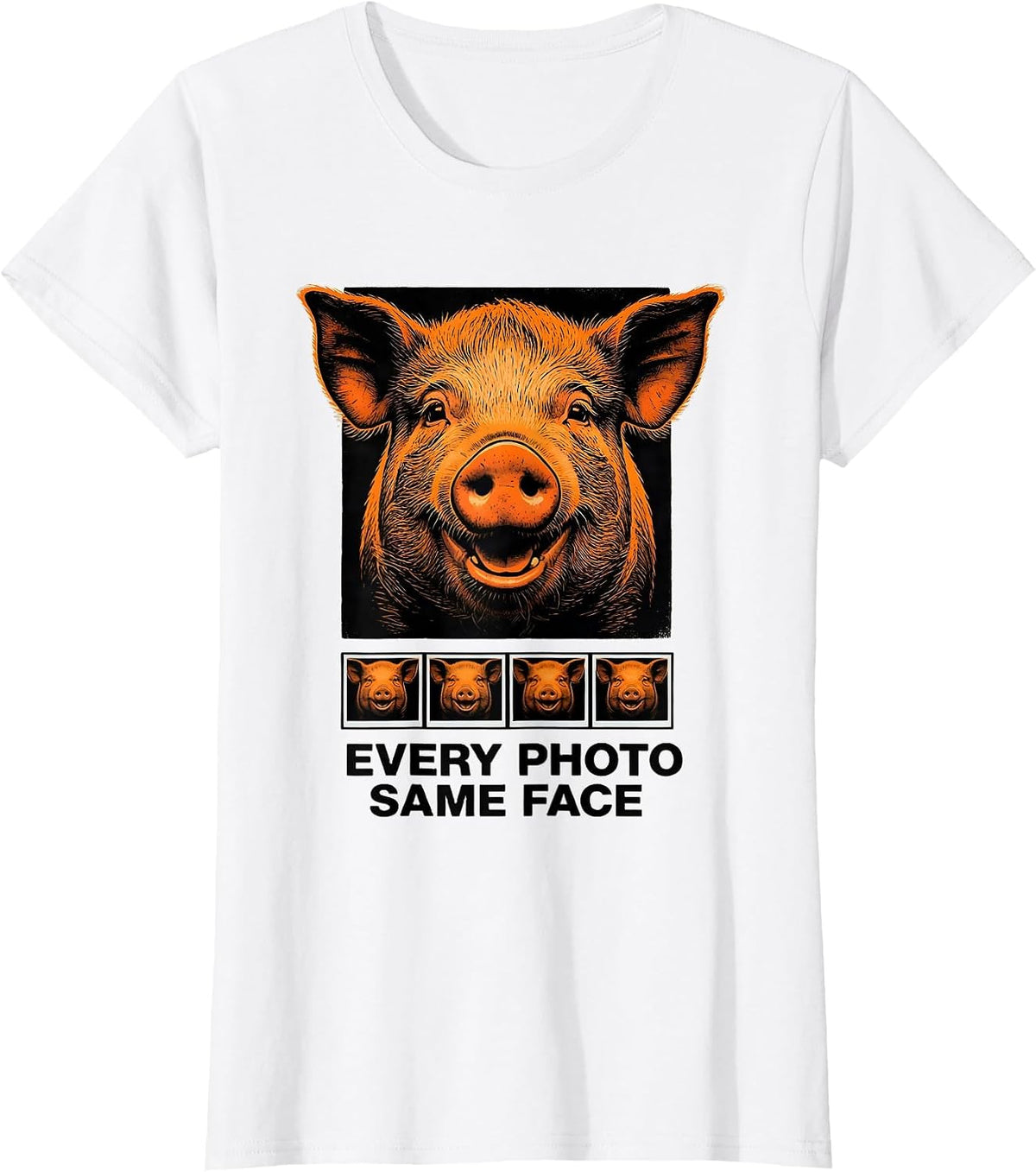 Every Photo Same Face Pig Stencil Funny Animal Lover Gift T-Shirt - White