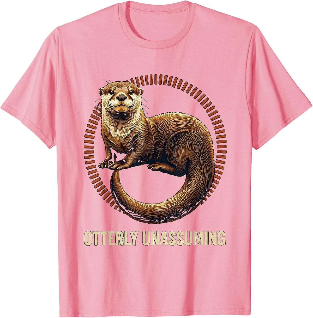 Men's Otterly Unassuming Funny Otter Lover Gifts For Kids Teens T-Shirt - Pink