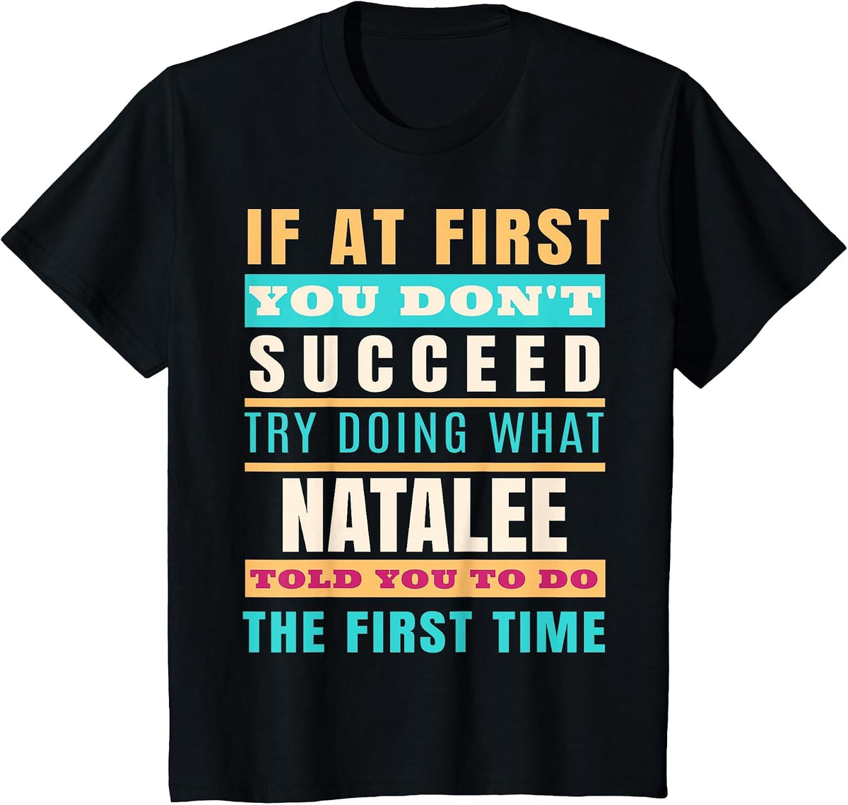 Natalee Personalized Name Shirt Natalee First Name T-Shirt - Black