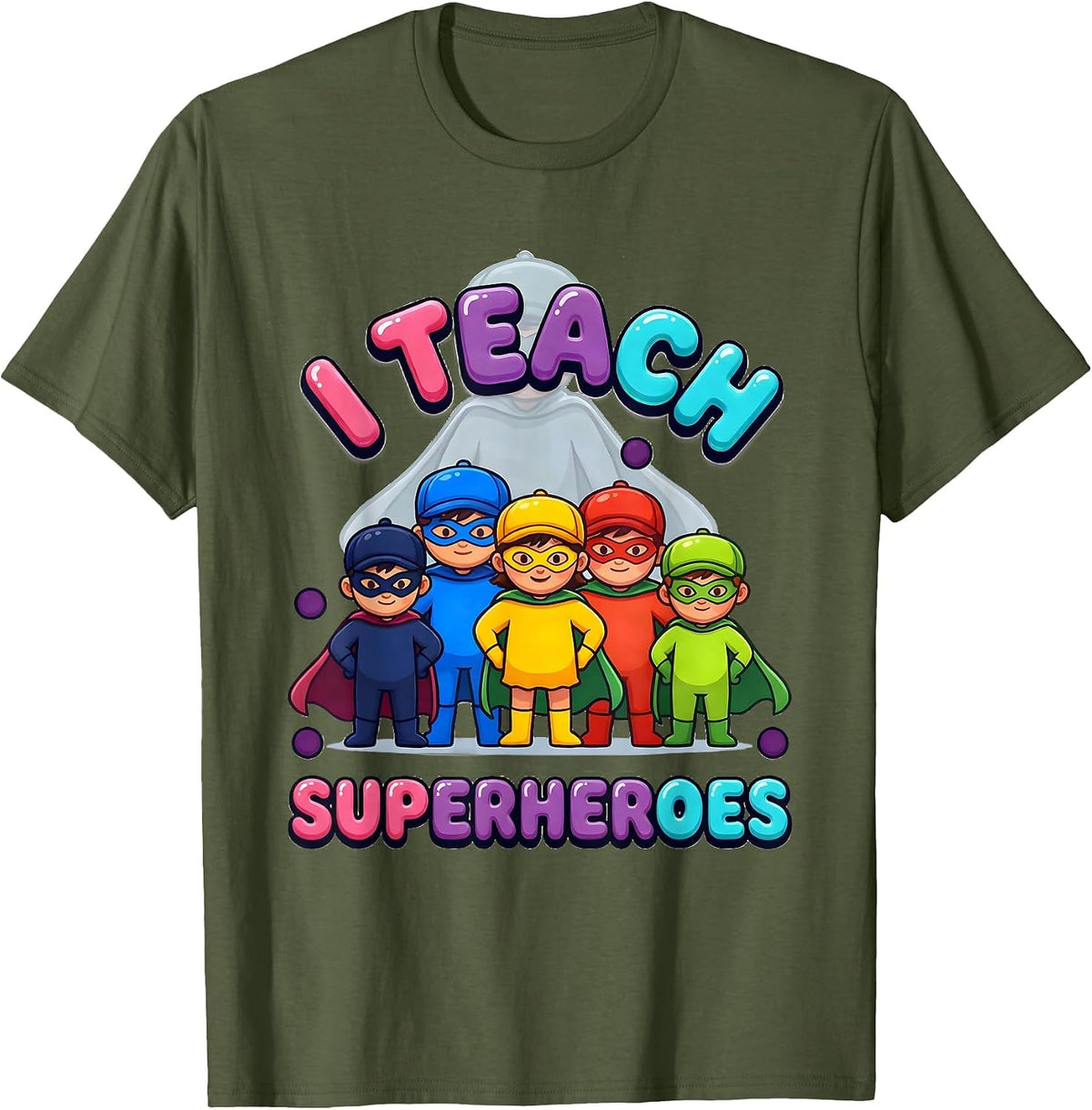 Men's I Teach Superheroes Funny Teacher Superhero Identity Humor T-Shirt - Olive Green
