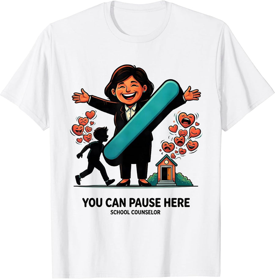 Men's You Can Pause Here — School Counselor Funny Appreciation T-Shirt - White