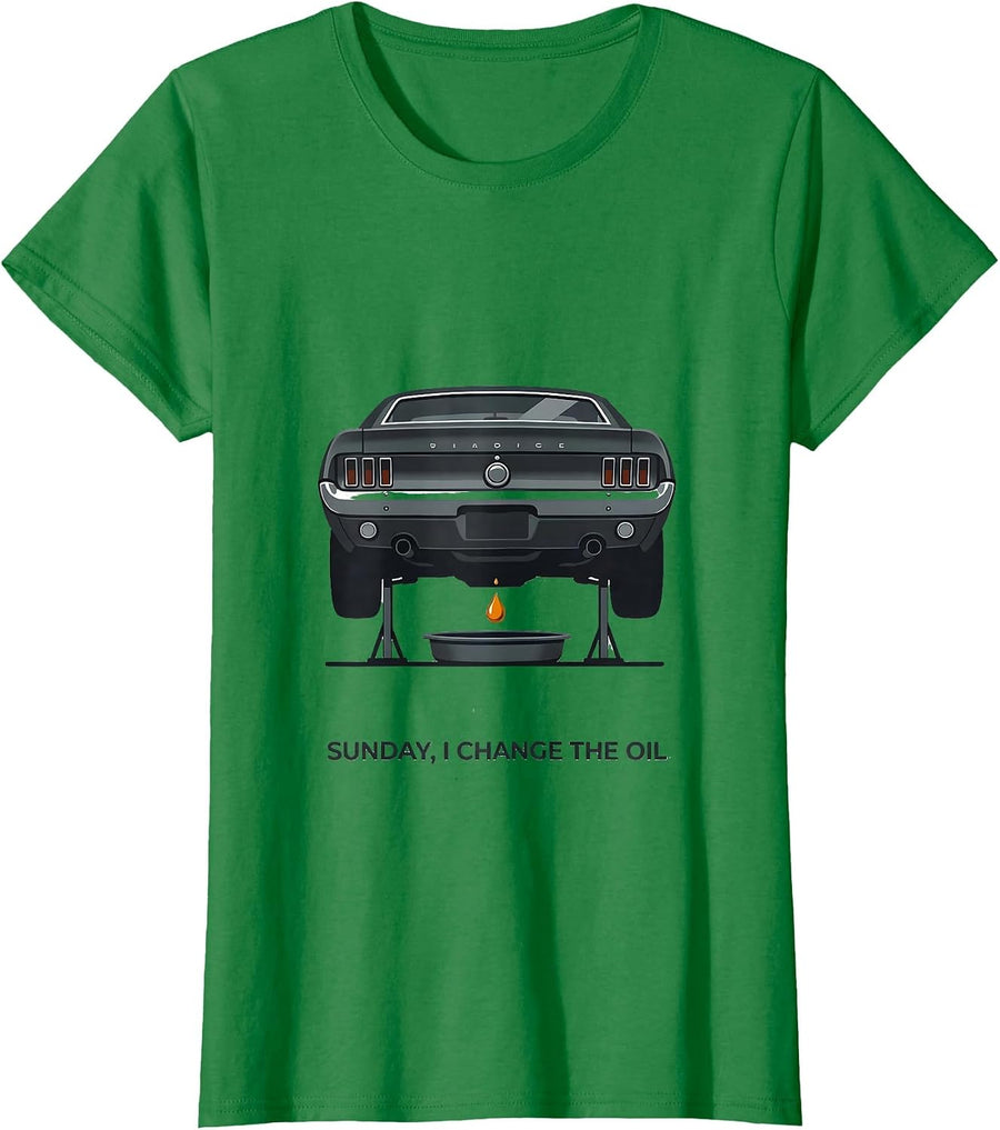 Women's Sunday, I Change The Oil Vintage Muscle Car Racing T-Shirt - Kelly Green