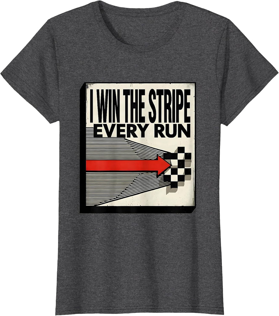 Women's I Win The Stripe Every Run Brutalist Drag Racing Checkered T-Shirt - Dark Heather Grey