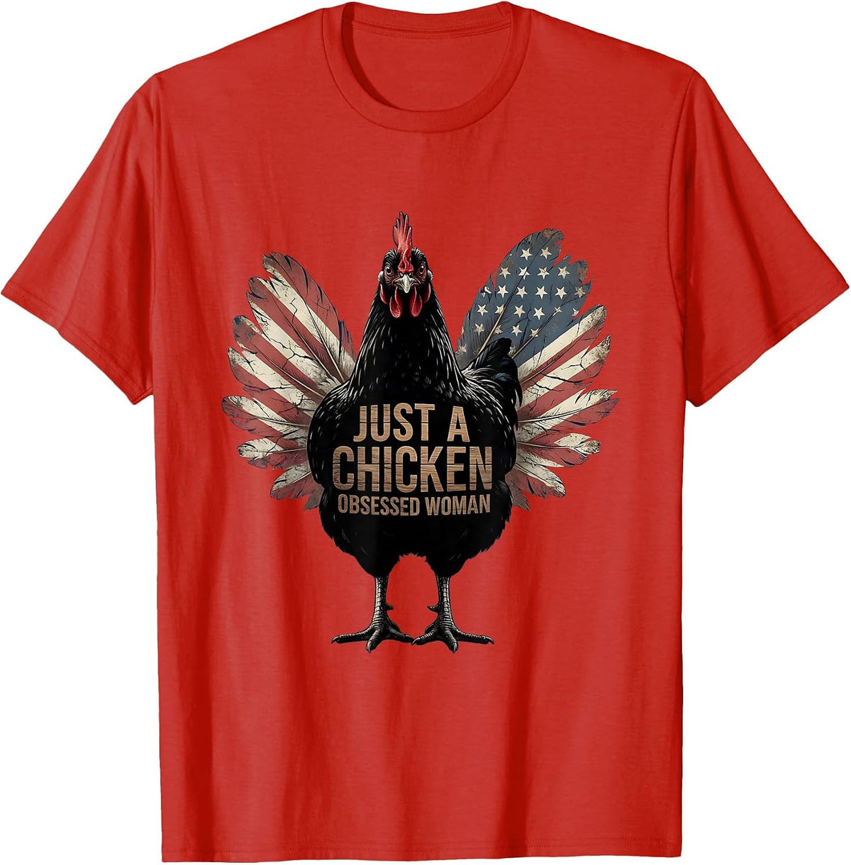 Men's Just a Chicken Obsessed Woman Funny Design T-Shirt - Red