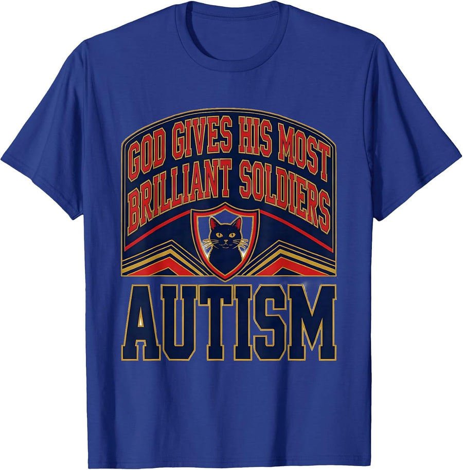 God Gives His Most Brilliant Soldiers Autism Funny T-Shirt - Royal Blue
