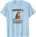 February's Most Important Rodent Groundhog Day T-Shirt - Baby Blue