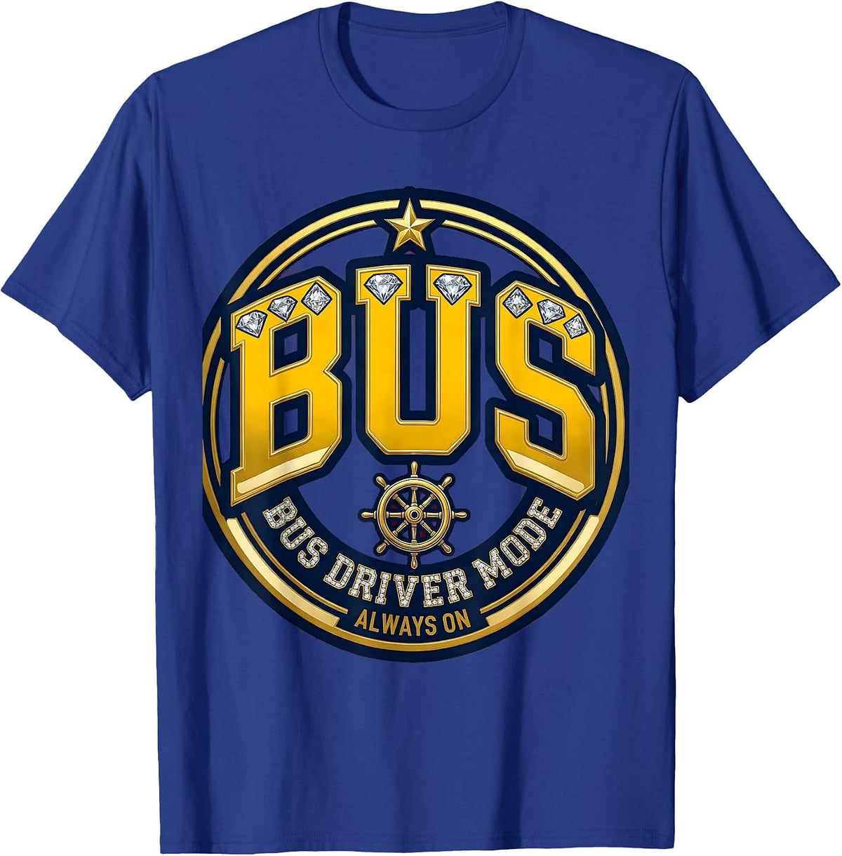 Bus Driver Mode Always On School Bus Design T-Shirt - Royal Blue
