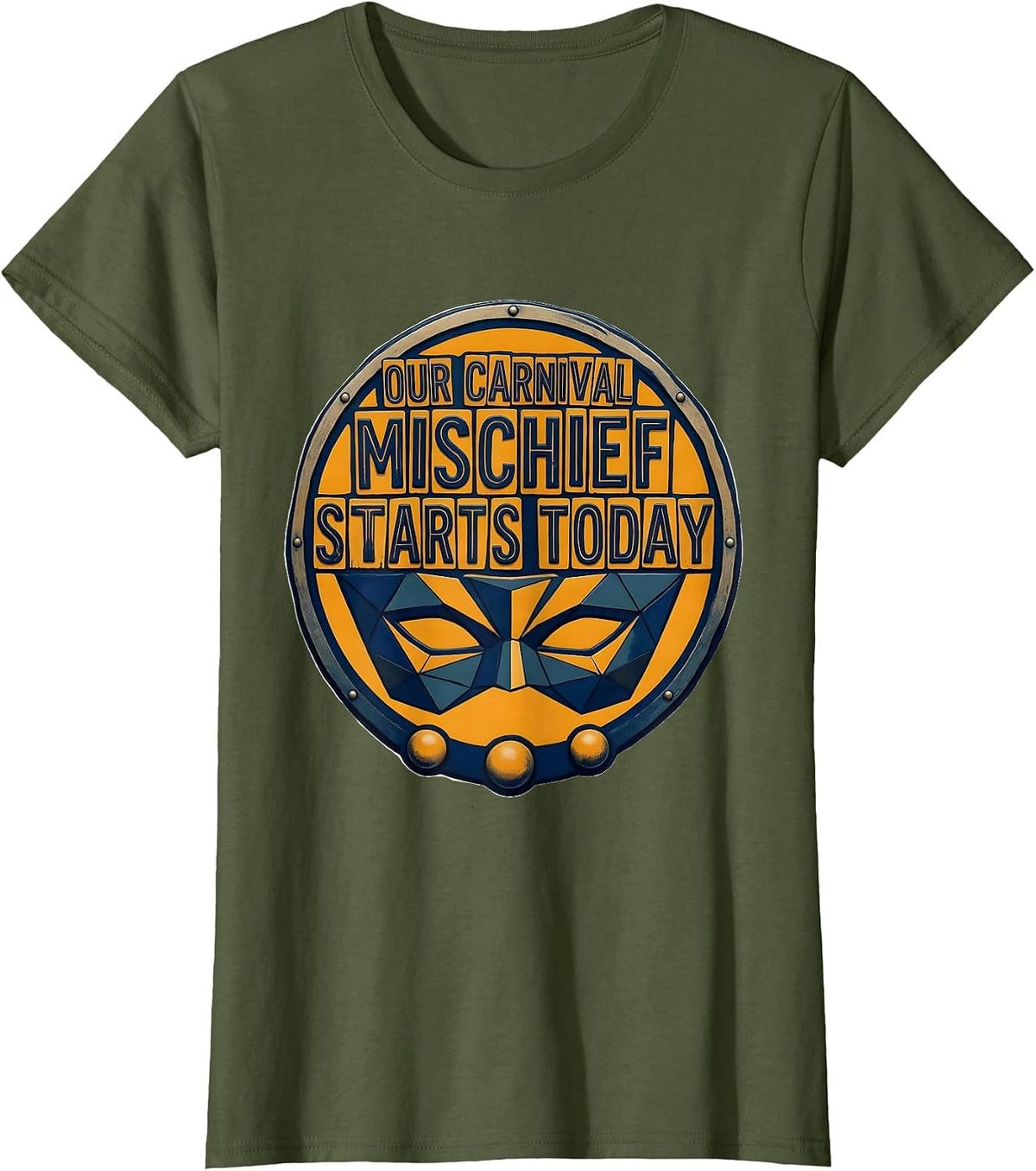 Women's Our Carnival Mischief Starts Today Festive Mardi Gras Jester T-Shirt - Olive Green