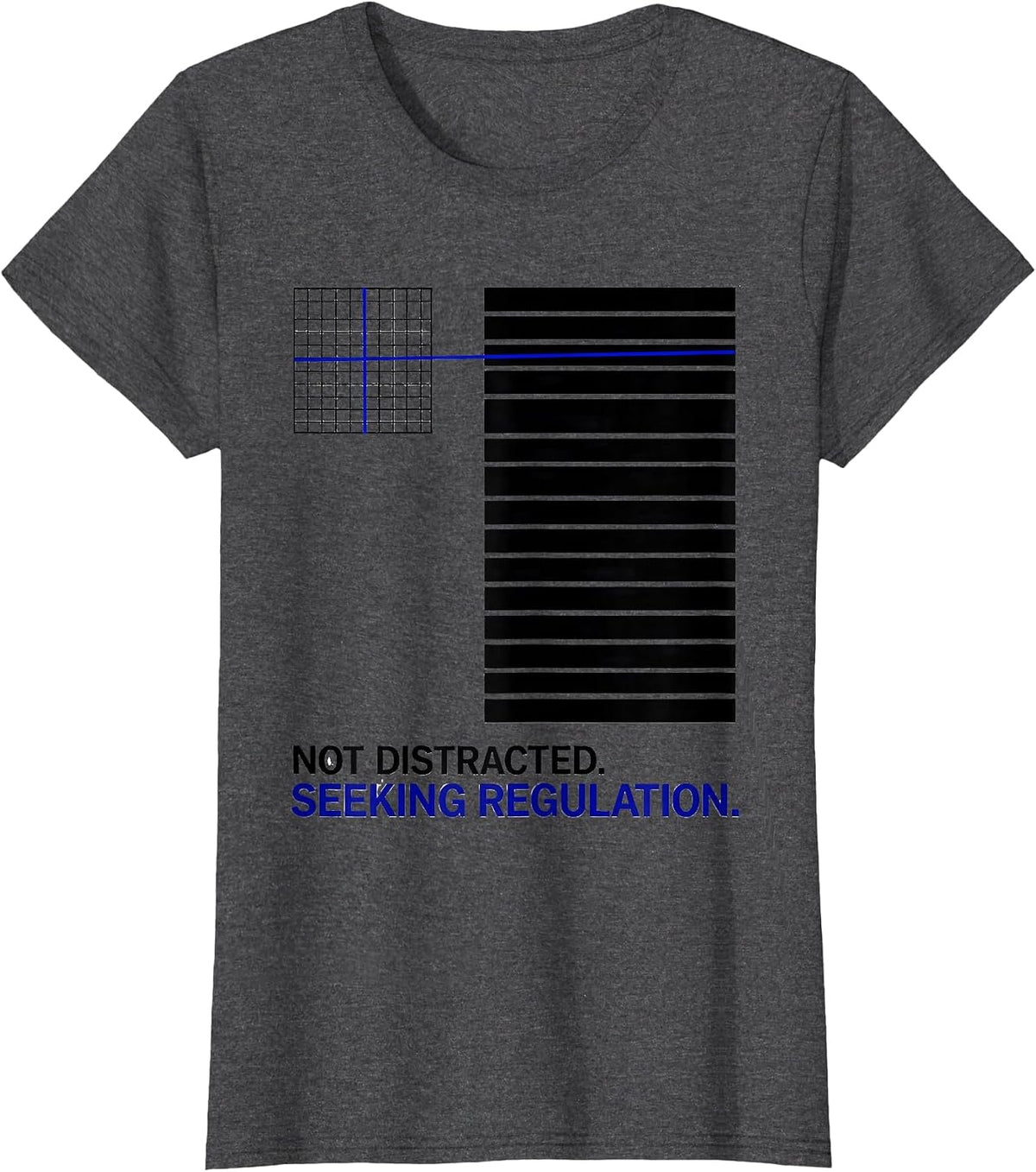 Women's Not Distracted Seeking Regulation SPED Teacher Autism T-Shirt - Dark Heather Grey