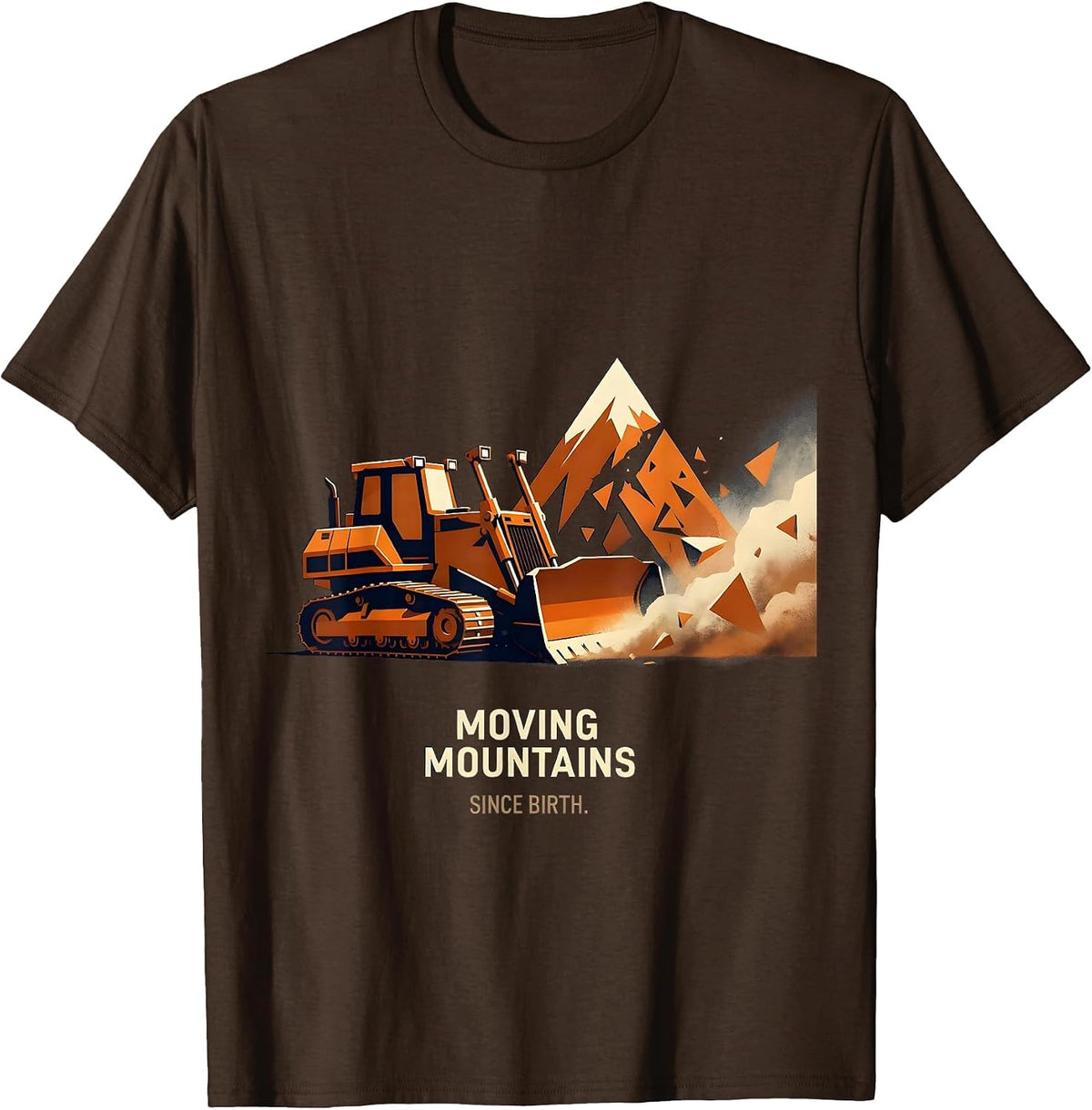 Men's Moving Mountains Since Birth Labor Day Bulldozer T-Shirt - Brown