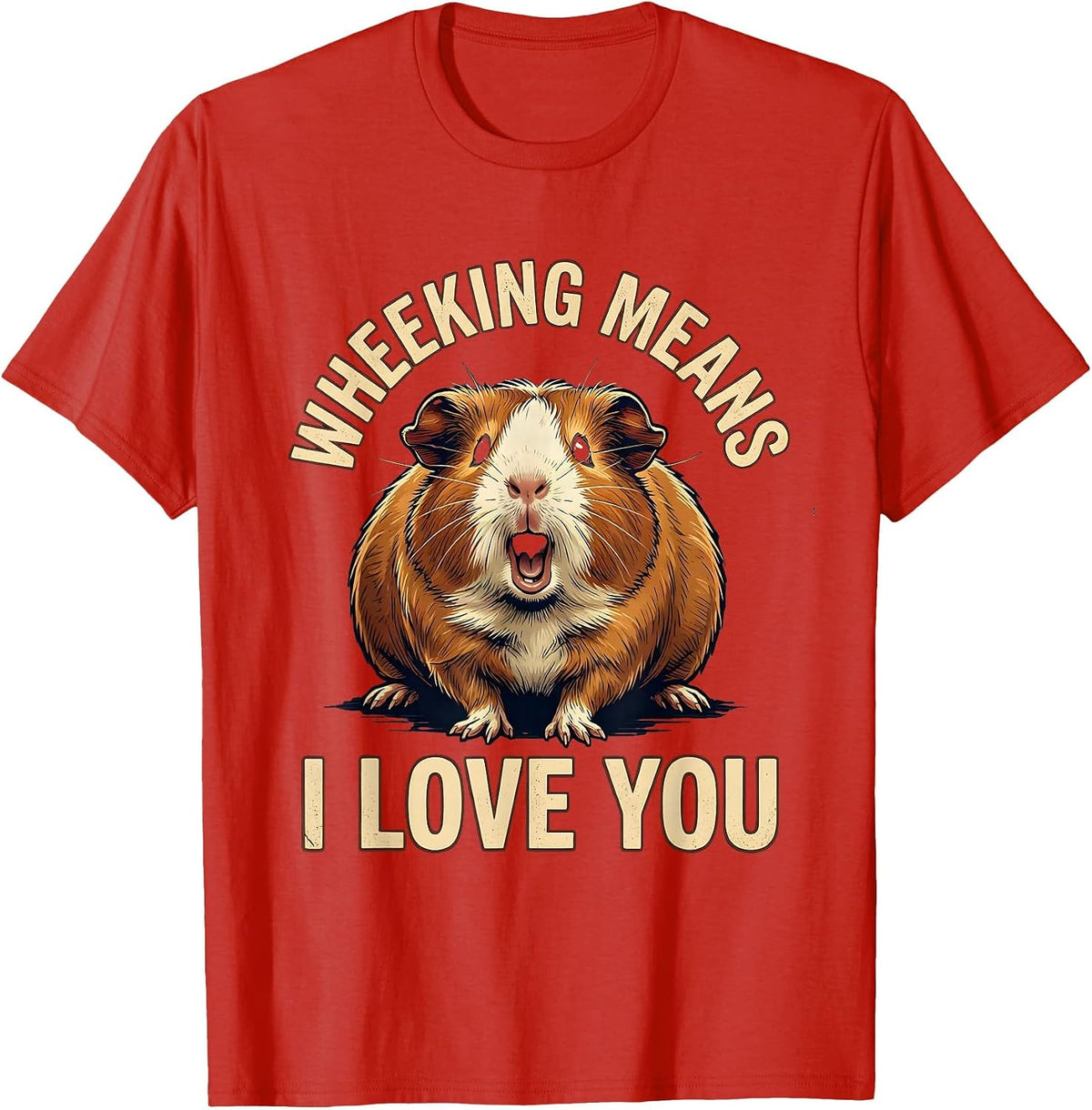 Men's Wheeking Means I Love You Vintage Guinea Pig Lover Humor T-Shirt - Red