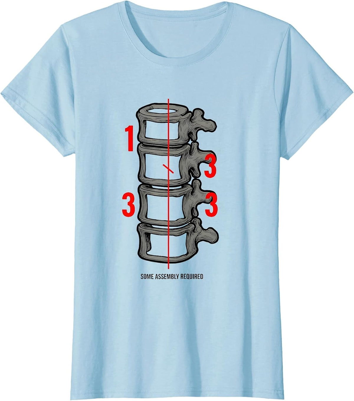 Some Assembly Required Funny Chiropractor Physical Therapy T-Shirt - Baby Blue