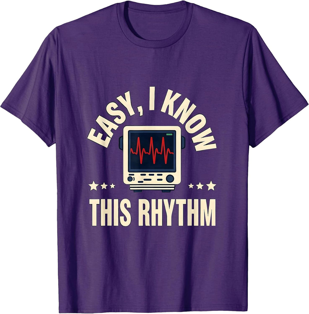 Men's Easy I Know This Rhythm Funny EMT Paramedic Dark Humor T-Shirt - Purple