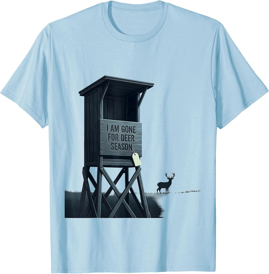 Men's I Am Gone For Deer Season Funny Hunting Dad Humor T-Shirt - Baby Blue