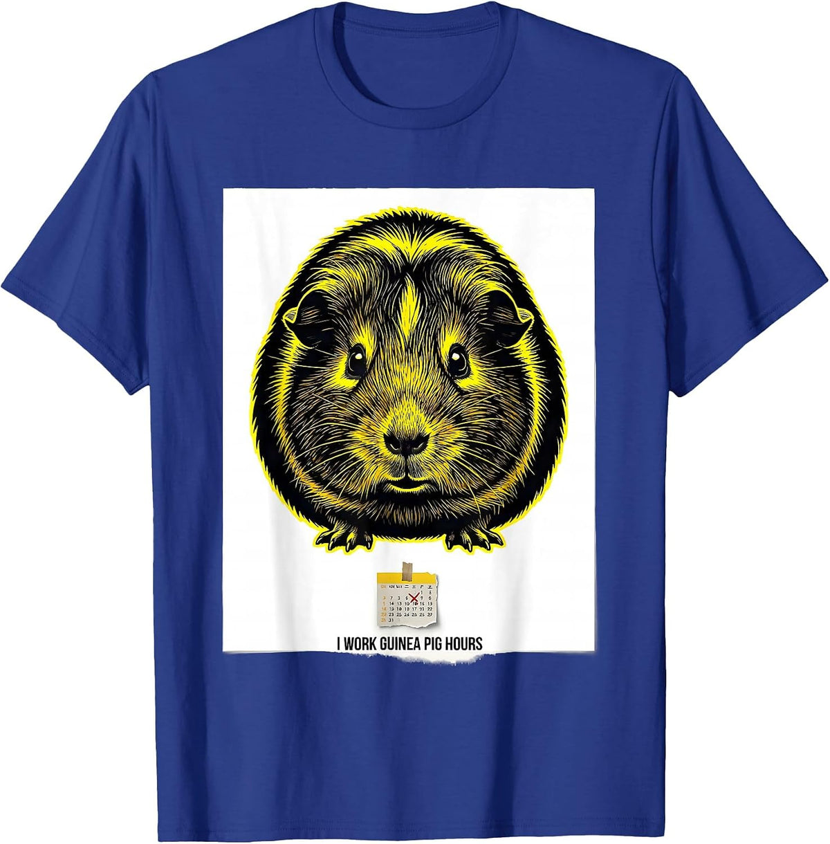 I Work Guinea Pig Hours Funny Guinea Pig Lover Gift T-Shirt - Royal Blue