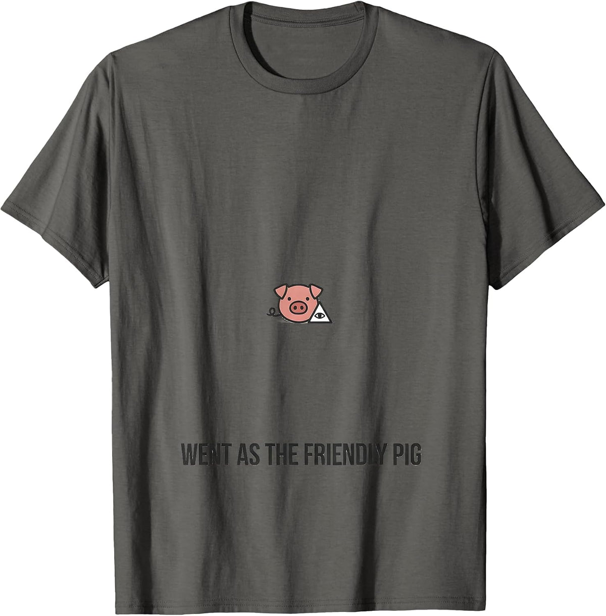 Men's Went As The Friendly Pig Funny Pig Lover Halloween Costume T-Shirt - Asphalt Grey
