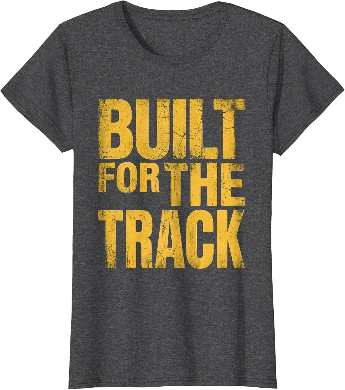 Women's Built for the Track Racing Graphic Design T-Shirt - Dark Heather Grey