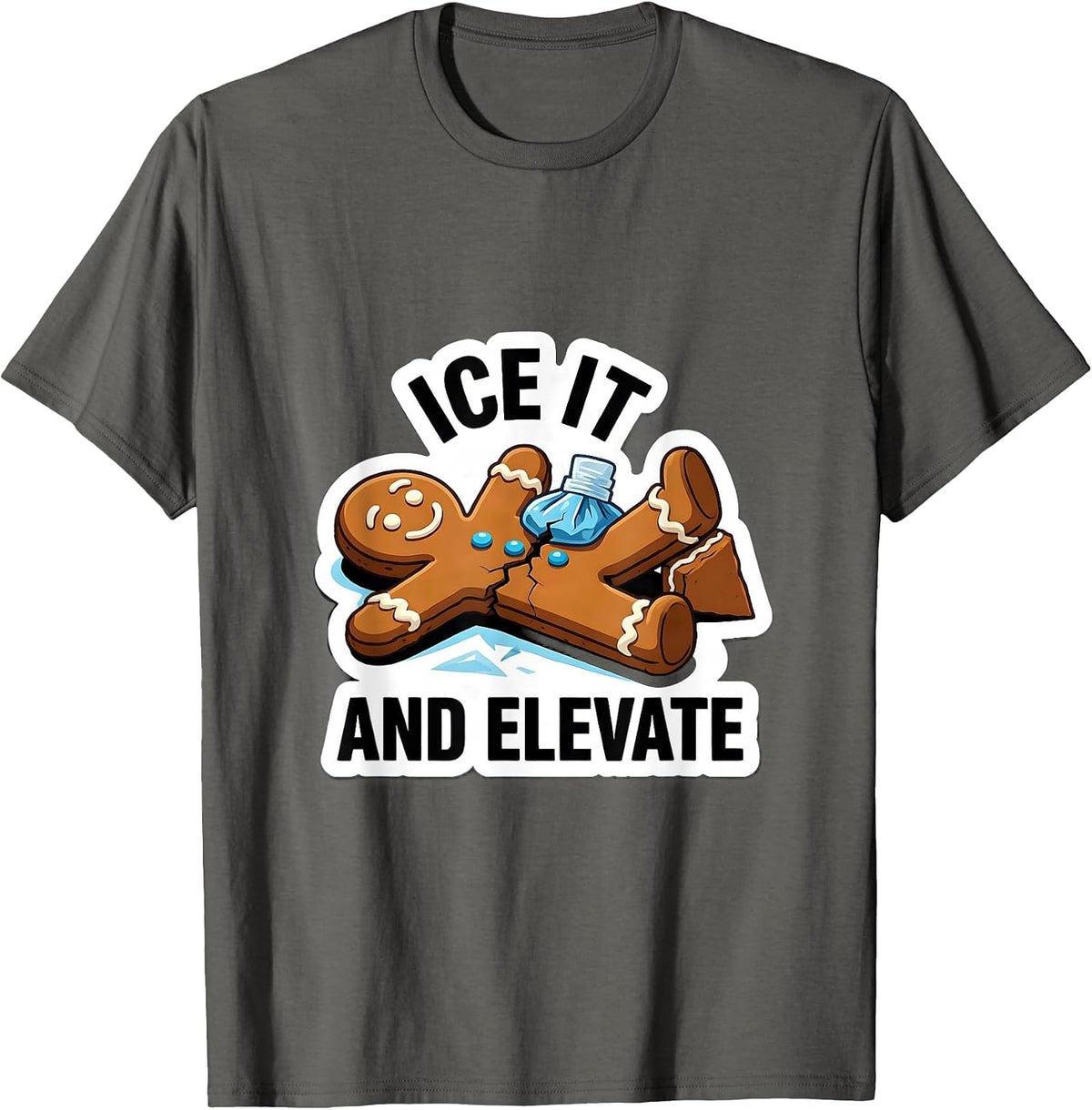 Ice It And Elevate Funny Physical Therapist Gingerbread T-Shirt - Asphalt Grey