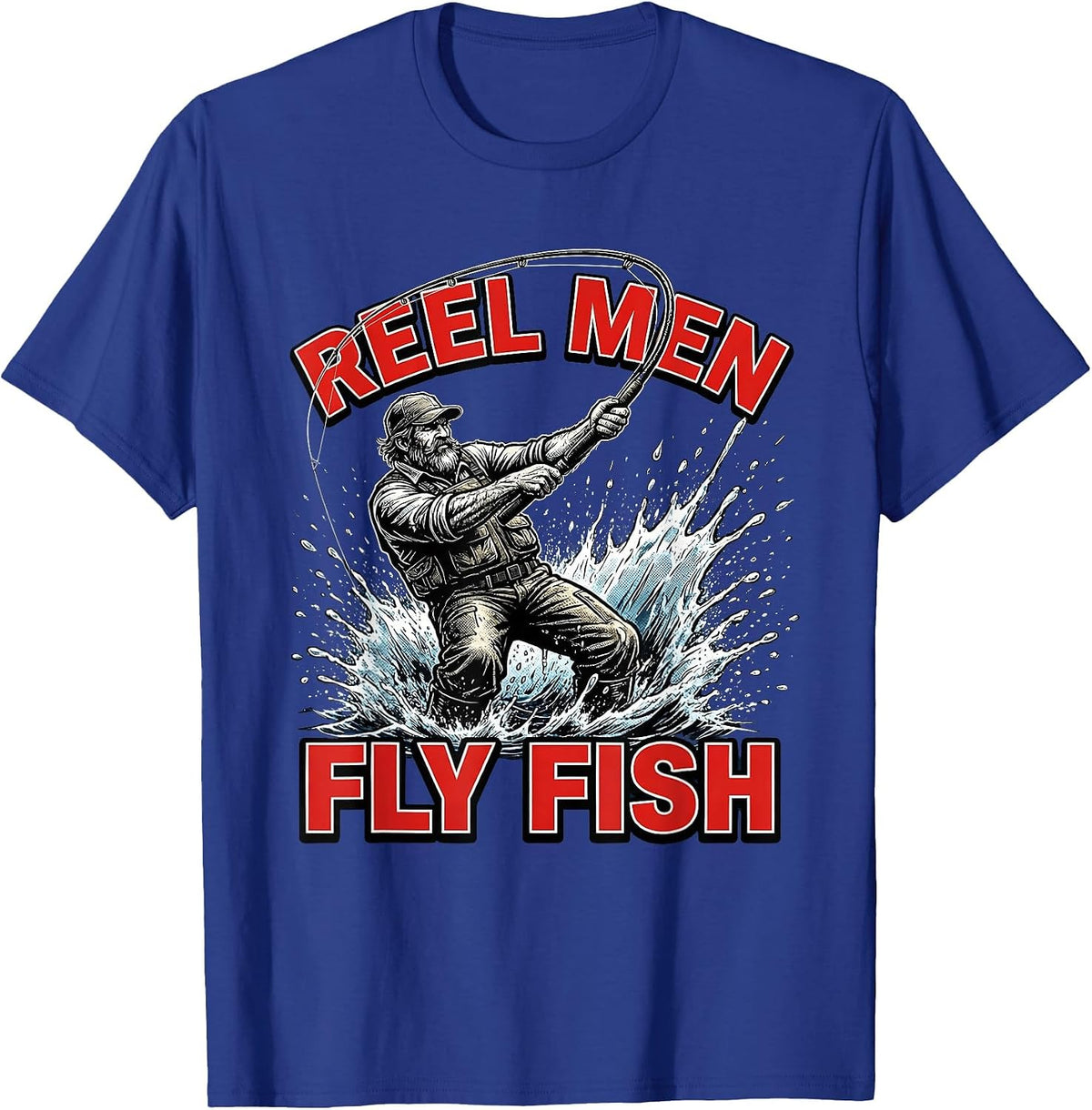 Reel Men Fly Fish Fly Fishing Design T-Shirt - Royal Blue