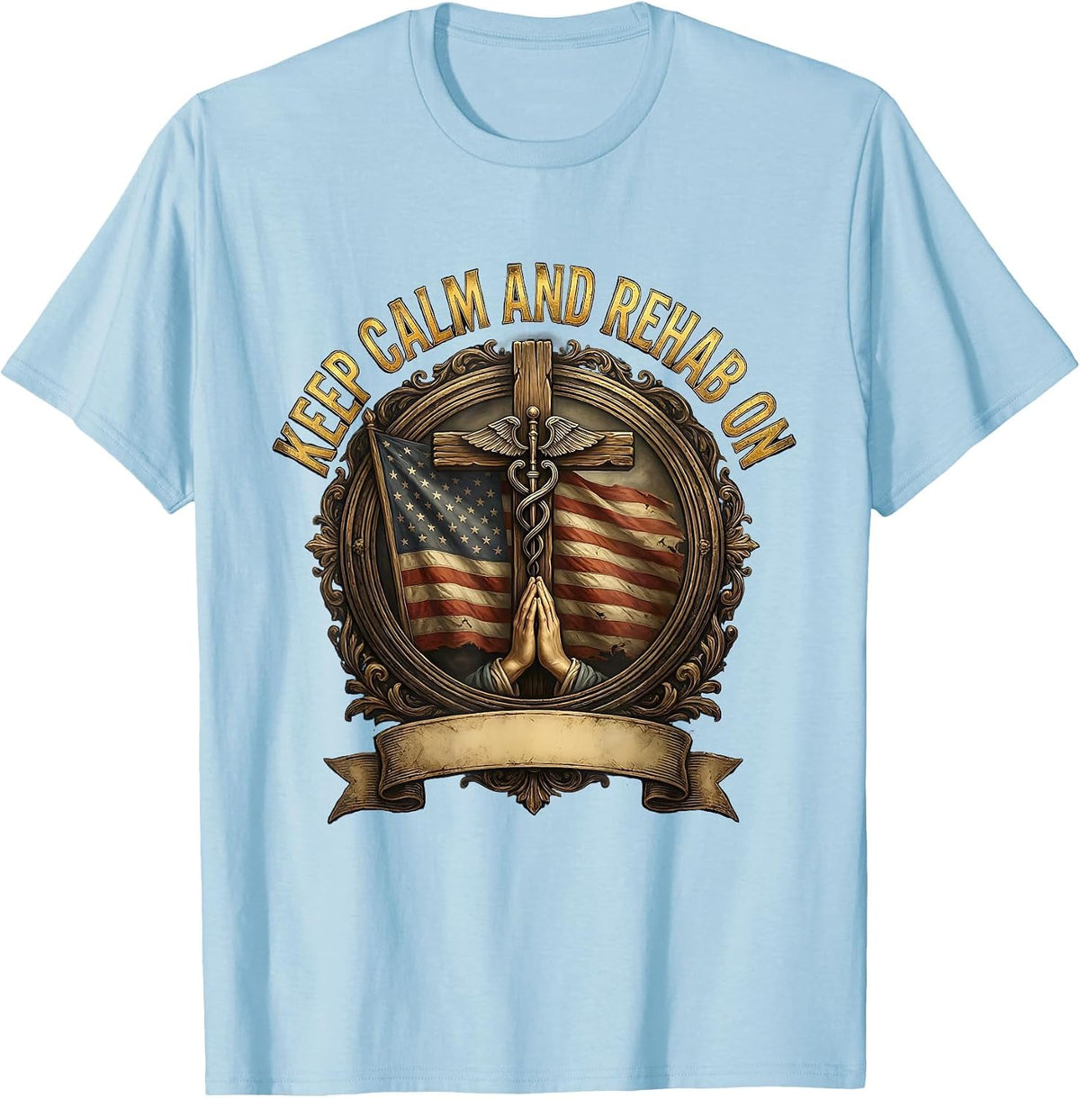 Men's Keep Calm and Rehab On Physical Therapy Design T-Shirt - Baby Blue