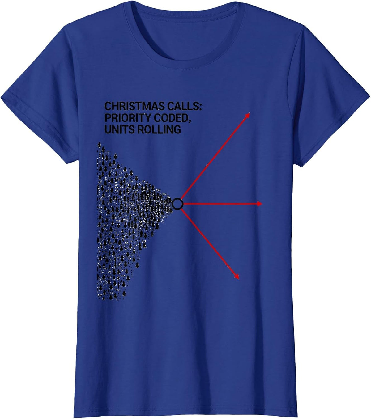 Women's Christmas Calls: Priority Coded, Units Rolling Funny 911 T-Shirt - Royal Blue