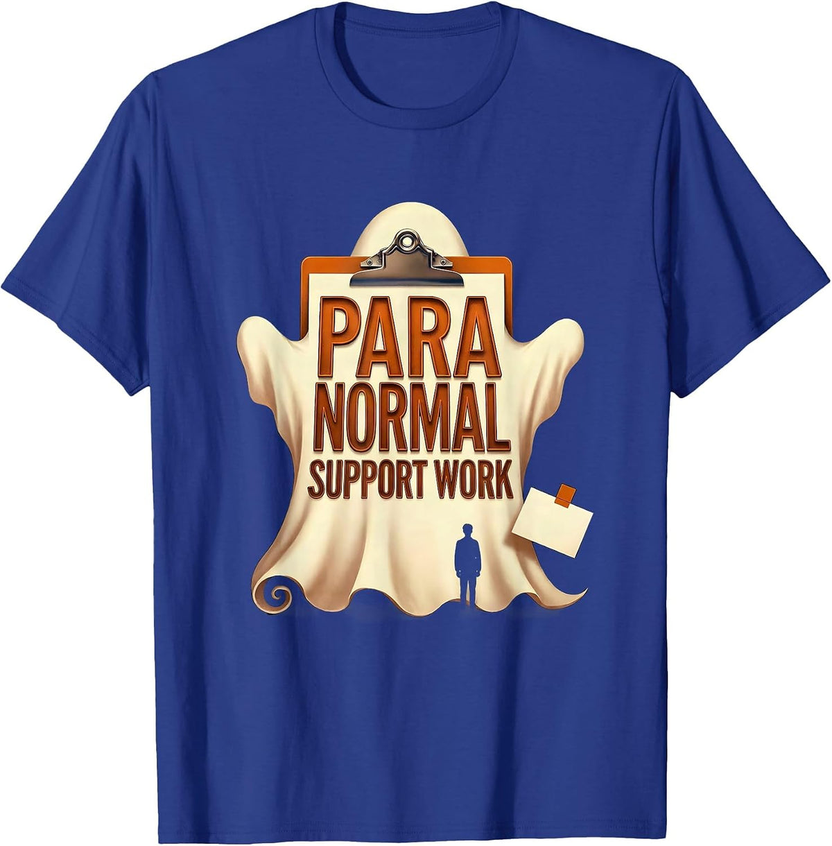Para Normal Support Work Funny Ghost Paraprofessional T-Shirt - Royal Blue