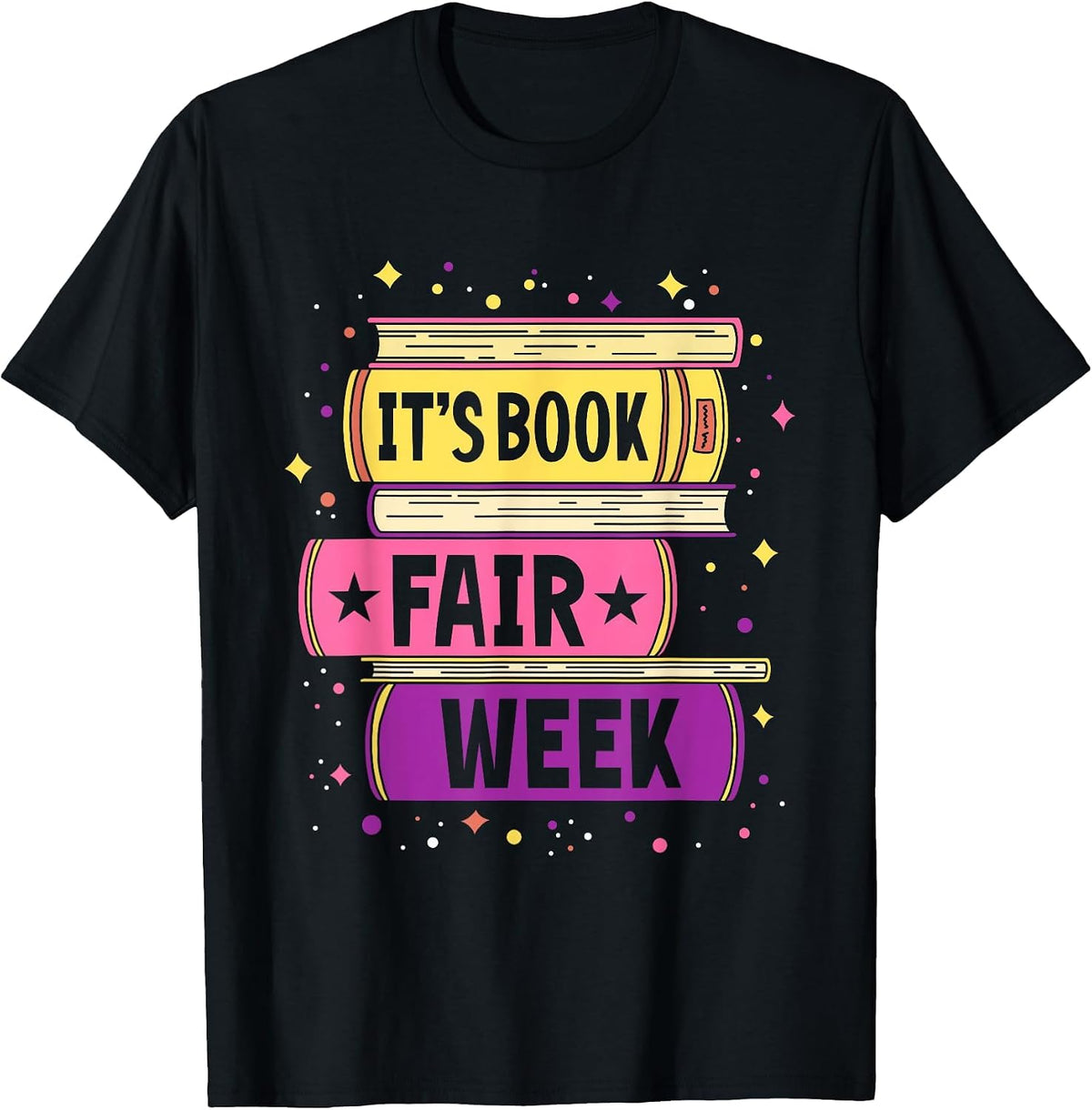 Funny Book Fair Bookworm Library Its Book Fair Week T-Shirt - Black