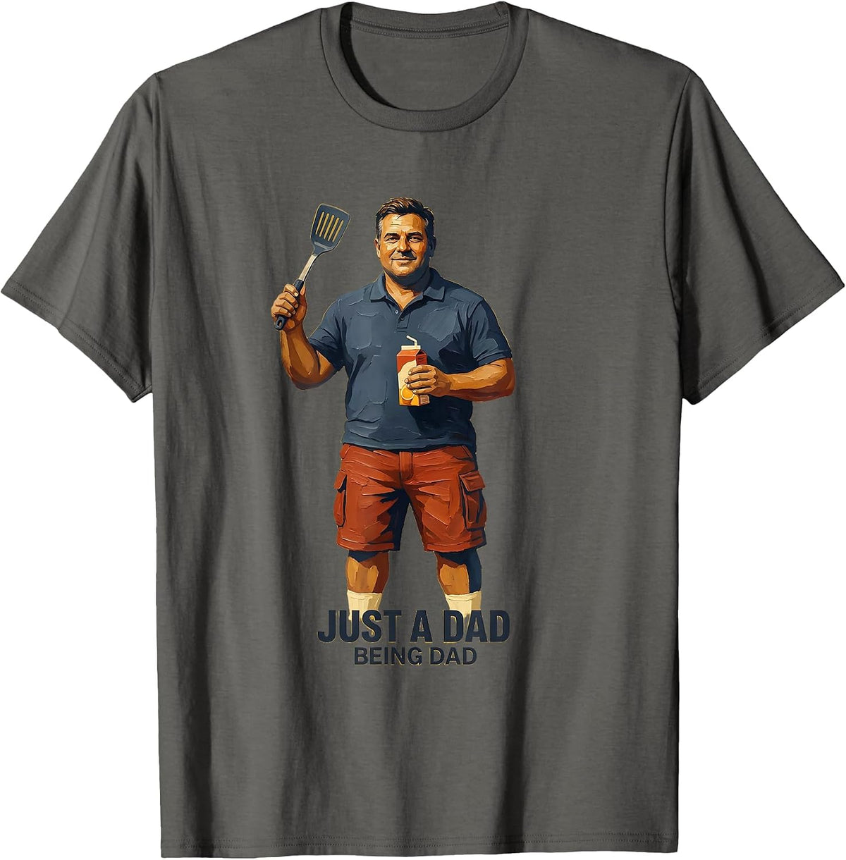 Just a Dad Being Dad Funny Father Design T-Shirt - Asphalt Grey